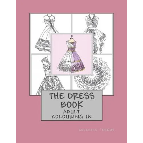 The Dress Book: Adult Colouring Book