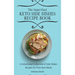 The Super-Easy Keto Side Dishes Recipe Book: A Sensational Collection of Side Dishes Recipes for Your Keto Meals