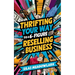 Thrifting Your Way to a 6-Figure Reselling Business