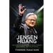 Jensen Huang Biography: The Visionary Engineer Who Revolutionized AI and Gaming - The Way of Nvidia (Innovation, Leadership, and the Future of Technol