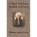 A Short and Easy Method of Prayer