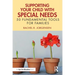 Supporting Your Child with Special Needs: 50 Fundamental Tools for Families