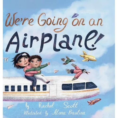 We're Going on an Airplane!