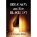 Broadway and the Blacklist