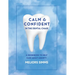 Calm & Confident in the Dental Chair: A Workbook to Help Ease Adult Anxiety