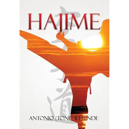 Hajime: Karate History in A U.S. Community