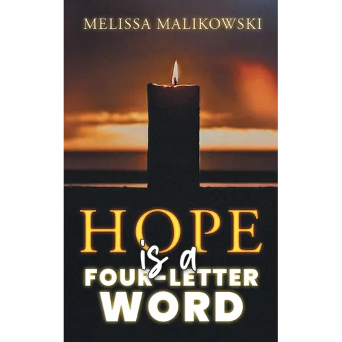 Hope is a Four-Letter Word