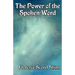 The Power of the Spoken Word: Affirmation and the Law of Spiritual Expression