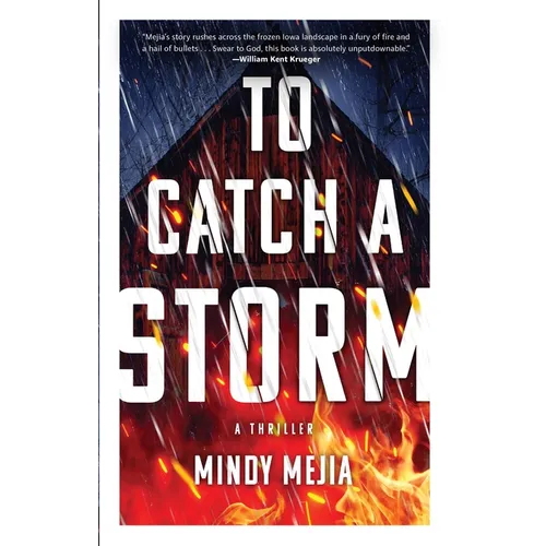 To Catch a Storm