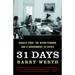 31 Days: Gerald Ford, the Nixon Pardon, and a Government in Crisis