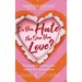 Do You Hate the One You Love?: Strategies for Healing and Saving Your Relationship
