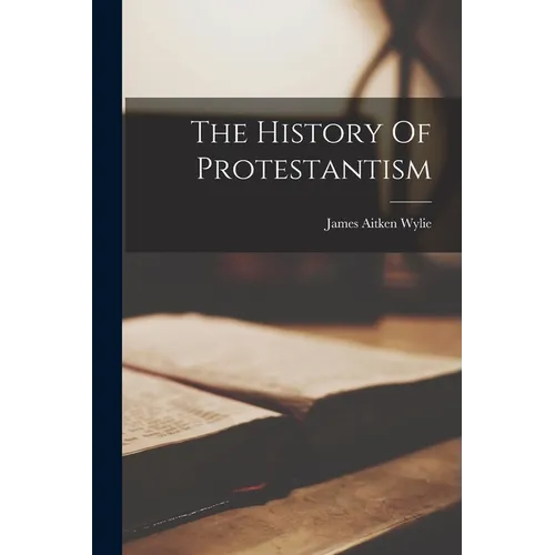 The History Of Protestantism