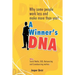 A Winner's DNA: Why some people work less and make more than you!