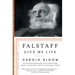 Falstaff: Give Me Life