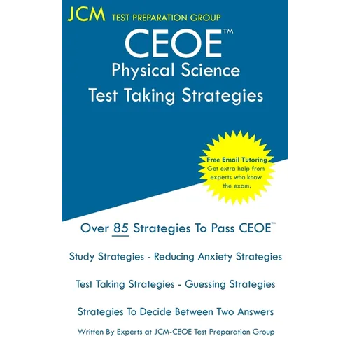 CEOE Physical Science - Test Taking Strategies