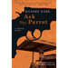 Ask the Parrot: A Parker Novel