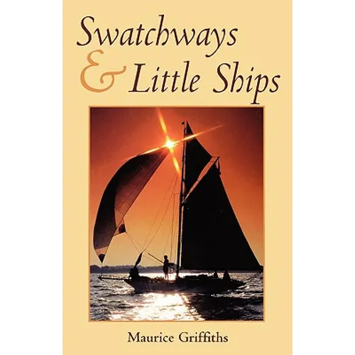 Swatchways & Little Ships