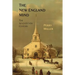 The New England Mind: The Seventeenth Century