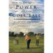 How to Overcome the Power of the Golf Ball: Approach with Perfection: Learn How to Play Your Best Golf with the Least Amount of Effort, the Lowest Inv