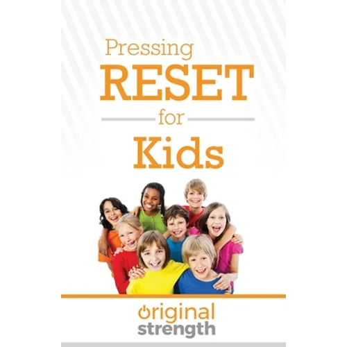 Pressing Reset for Kids