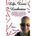 Life, Love... Leukemia