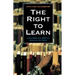 The Right to Learn: A Blueprint for Creating Schools That Work