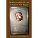 The History of Health Care in the Pikes Peak Region