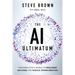 The AI Ultimatum: Preparing for a World of Intelligent Machines and Radical Transformation
