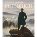 Caspar David Friedrich: The Soul of Nature
