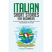 Italian Short Stories for Beginners: 20 Captivating Short Stories to Learn Italian & Grow Your Vocabulary the Fun Way!