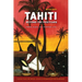 Tahiti Beyond the Postcard: Power, Place, and Everyday Life