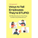 HR Approved Ways to Tell Coworkers They're Stupid: 365 Witty Alternatives for Those Things You Want to Say At Work But Can't Funny Office Coworker Gif
