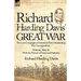 Richard Harding Davis' Great War: The Last Campaigns of America's First Outstanding War Correspondent-With the Allies & With the French in France and
