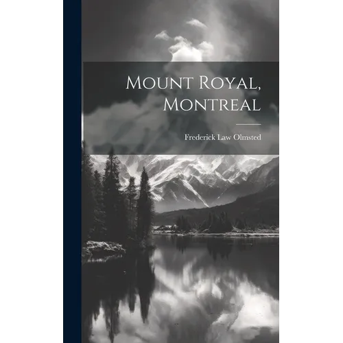 Mount Royal, Montreal