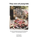 They Were All Young Kids: The story of Lt. Jim Flowers and the first platoon, Company C, 712th Tank Battalion, on Hill 122