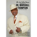 The Soul School Music Memoirs of Dr. Marshall Thompson