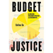 Budget Justice: On Building Grassroots Politics and Solidarities