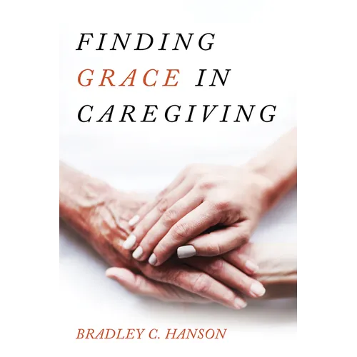 Finding Grace in Caregiving