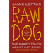 Raw Dog: The Naked Truth about Hot Dogs