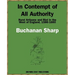 In Contempt of All Authority, Rural Artisans and Riot in the West of England, 1586-1660