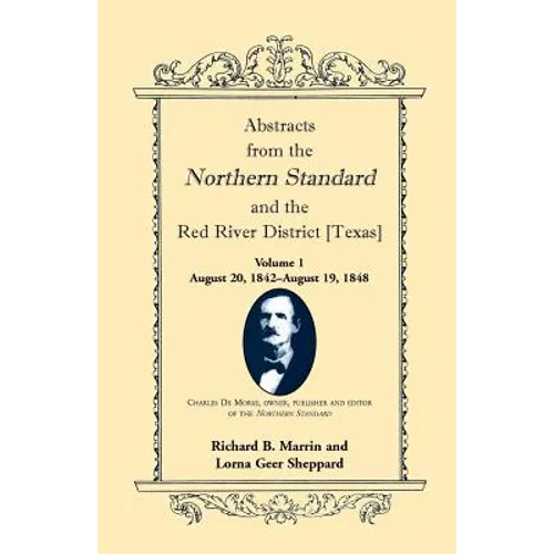 Abstracts from the Northern Standard and the Red River District [Texas]: August 20, 1842-August 19, 1848