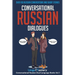 Conversational Russian Dialogues: Over 100 Russian Conversations and Short Stories