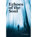 Echoes of the Soul