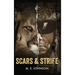 Scars & Strife
