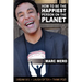 How to Be the Happiest Person on the Planet