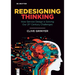 Redesigning Thinking: How Service Design Is Solving Our 21st Century Challenges