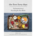 The First Forty Days: The Essential Art of Nourishing the New Mother