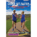 Older Yet Faster: The Secret to Running Fast and Injury Free