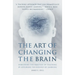 The Art of Changing the Brain: Enriching the Practice of Teaching by Exploring the Biology of Learning