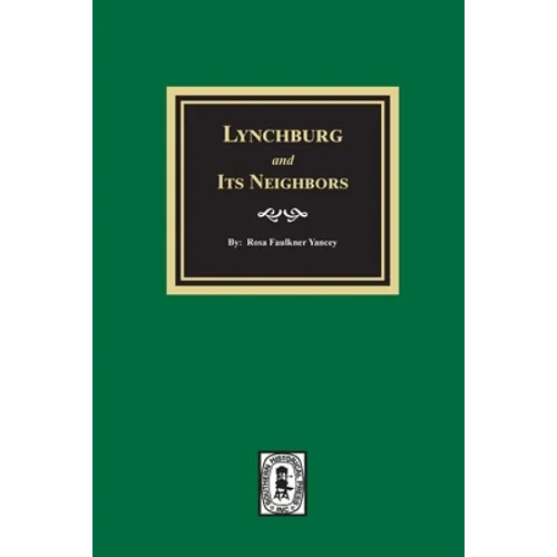Lynchburg and Its Neighbors